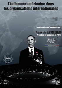 François Asselineau : L’influence américaine dans les organisations internationales